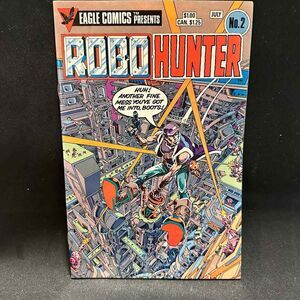 ROBO HUNTER Volume 1 No. 2 July 1984 Eagle Comics Magazine Book‎ Vintage
